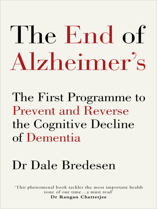 Title details for The End of Alzheimer's by Dr Dale Bredesen - Available